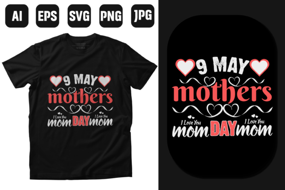 Mothers Day T Shirt Design: Graphics and Print Templates Review
