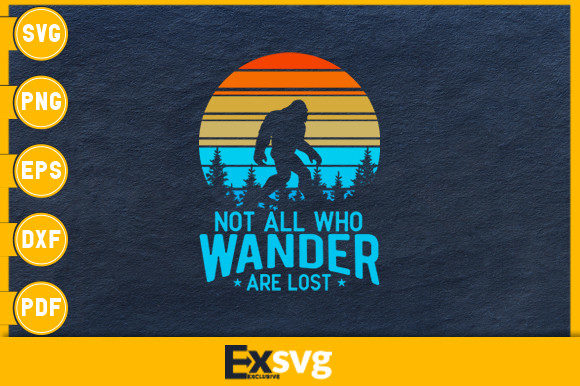 Not All Who Wander Are Lost Bigfoot Review