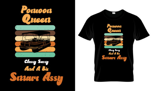 Pontoon Queen Classy Sassy T-Shirt Graphics and Print Templates Review