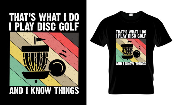 That s What I Do I Play Disc T-Shirt Review